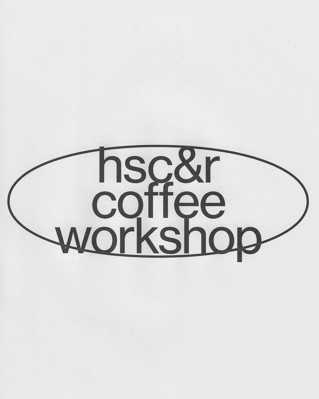 hsc&r coffee workshop
